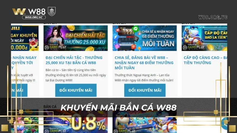 Hãy tham gia bắn cá W88 để nhận nhiều quà