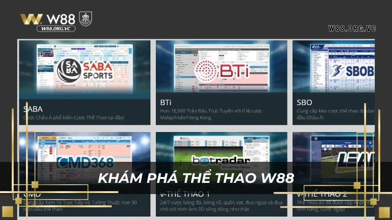 Sảnh thể thao W88 sở hữu hàng loạt tựa game đỉnh cao