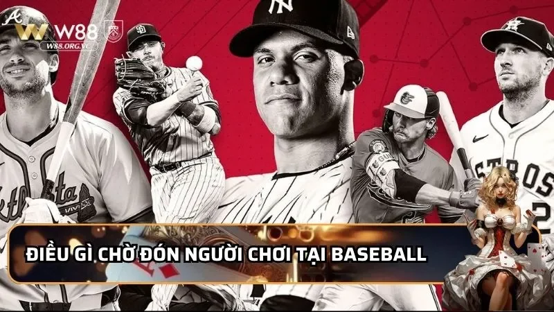 Điều gì chờ đón người chơi tại Baseball