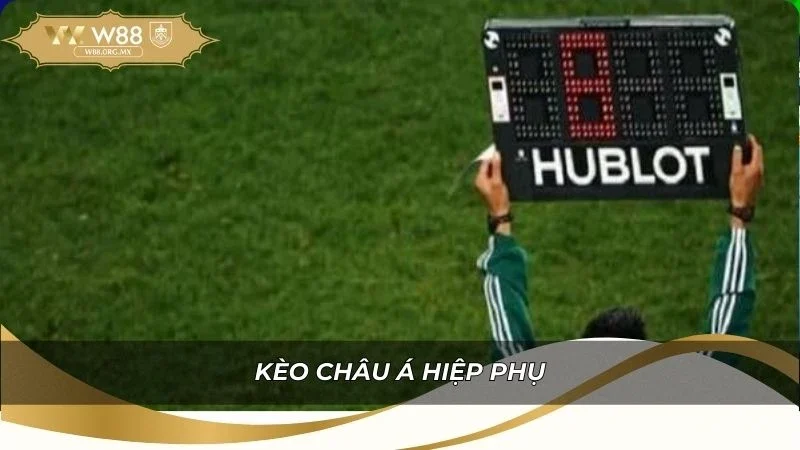 Hướng dẫn đọc kèo châu Á hiệp phụ chính xác nhất